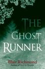 The Ghost Runner: The Lithia Trilogy, Book 2 Cover Image