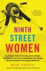 Ninth Street Women: Lee Krasner, Elaine de Kooning, Grace Hartigan, Joan Mitchell, and Helen Frankenthaler: Five Painters and the Movement That Changed Modern Art Cover Image