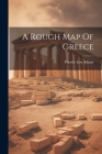 A Rough Map Of Greece By Phoebe Lou Adams Cover Image