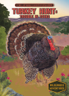 Turkey Hunt: Trouble in Texas: Trouble in Texas By Emily L. Hay Hinsdale, Caitlin O'Dwyer (Illustrator) Cover Image