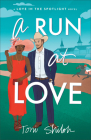 Run at Love By Toni Shiloh Cover Image