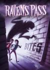 Bites (Ravens Pass) By Steve Brezenoff, Amerigo Pinelli (Illustrator) Cover Image
