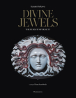 Divine Jewels: The Eye of the Collector By Kazumi Arikawa, Diana Scarisbrick (Contributions by), Nils Herrmann (Photographs by) Cover Image