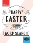 Happy Easter Word Search: With Over 1,100 Words To Find in this Beautiful Large Print Puzzle Book (Pink Cover) By Jack Westberg Cover Image