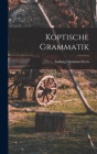 Koptische Grammatik By Ludwig Christian Stern Cover Image