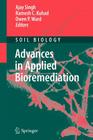 Advances in Applied Bioremediation (Soil Biology #17) By Ajay Singh (Editor), Ramesh C. Kuhad (Editor), Owen P. Ward (Editor) Cover Image