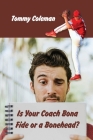 Is Your Coach Bona Fide or a Bonehead? Cover Image