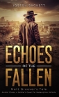 Echoes of the Fallen: Matt Groover's Tale Cover Image