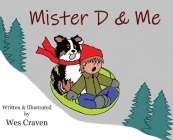 Mister D & Me By Wes Craven, Wes Craven (Illustrator) Cover Image