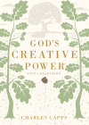God's Creative Power Gift Collection: Victorious Living Through Speaking God's Promises By Charles Capps, Annette Capps (Foreword by) Cover Image
