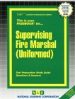 Supervising Fire Marshal (Uniformed): Passbooks Study Guide (Career Examination Series) By National Learning Corporation Cover Image