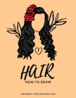 How To Draw Hair: Easy Step-By-Step Guide For Beginners (Different Types of Hairstyles) By Diamond Spot Cover Image