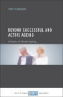 Beyond Successful and Active Ageing: A Theory of Model Ageing Cover Image