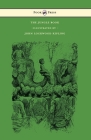 The Jungle Book - With Illustrations by John Lockwood Kipling & Others By Rudyard Kipling, John Lockwood Kipling (Illustrator) Cover Image