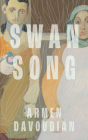 Swan Song By Armen Davoudian Cover Image