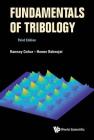 Fundamentals of Tribology: 3rd Edition By Ramsey Gohar, Homer Rahnejat Cover Image