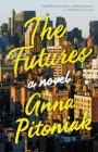 The Futures By Anna Pitoniak Cover Image