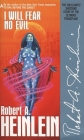 I Will Fear No Evil By Robert A. Heinlein Cover Image