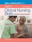 Skill Checklists for Taylor's Clinical Nursing Skills By Pamela B. Lynn, EdD, MSN, RN Cover Image