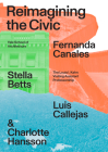 Reimagining the Civic (Louis I. Kahn Visiting Assistant Professorship) Cover Image
