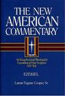 Ezekiel: An Exegetical and Theological Exposition of Holy Scripture (The New American Commentary #17) By LaMar  Eugene Cooper Cover Image