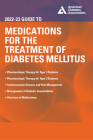 2022-23 Guide to Medications for the Treatment of Diabetes Mellitus By John R. White (Editor) Cover Image
