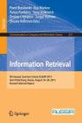 Information Retrieval: 9th Russian Summer School, Russir 2015, Saint Petersburg, Russia, August 24-28, 2015, Revised Selected Papers (Communications in Computer and Information Science #573) Cover Image