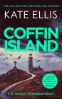 Coffin Island (Wesley Peterson) By Kate Ellis Cover Image