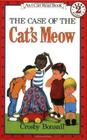 The Case of the Cat's Meow (I Can Read Level 2) Cover Image