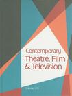 Contemporary Theatre, Film and Television: A Biographical Guide Featuring Performers, Directors, Writers, Producers, Designers, Managers, Choreographe By Thomas Riggs (Editor) Cover Image