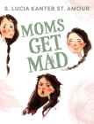 Moms Get Mad Cover Image