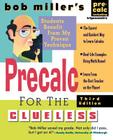 Bob Miller's Calc for the Clueless: Precalc (Bob Miller's Clueless) Cover Image