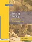Teaching and Learning Literacy: Reading and Writing Texts for a Purpose Cover Image