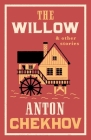 The Willow and Other Stories: New Translation Cover Image