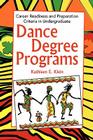 Dance Degree Programs By Kathleen E. Klein Cover Image