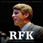 RFK: His Words for Our Times Cover Image