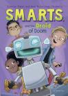 S.M.A.R.T.S. and the Droid of Doom Cover Image