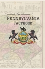 The Pennsylvania Factbook By Five Stripe Books Cover Image