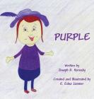 Purple By Joseph Hornsby, Edna E. Zimmer (Illustrator) Cover Image