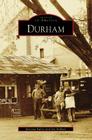Durham (Images of America) By Adriana Farley, Jan Holman Cover Image