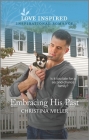 Embracing His Past: An Uplifting Inspirational Romance By Christina Miller Cover Image