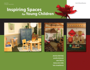 Inspiring Spaces for Young Children By Jessica Deviney, Sandra Duncan, Sara Harris Cover Image