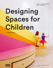 Designing Spaces for Children: A Child's Eye View Cover Image