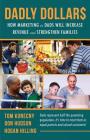 DADLY Dollar$: How Marketing to Dads Will Increase Revenue and Strengthen Families Cover Image