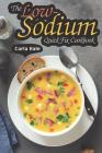 The Low-Sodium Quick Fix Cookbook: Simple Low Sodium Recipes for Special Dietary Needs Cover Image