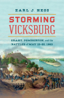 Storming Vicksburg: Grant, Pemberton, and the Battles of May 19-22, 1863 (Civil War America) Cover Image