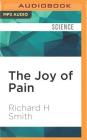 The Joy of Pain: Schadenfreude and the Dark Side of Human Nature Cover Image