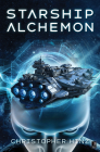 Starship Alchemon By Christopher Hinz Cover Image
