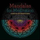 Mandalas for Meditation: Scratch-Off Nightscapes Cover Image