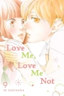 Love Me, Love Me Not, Vol. 9 By Io Sakisaka Cover Image